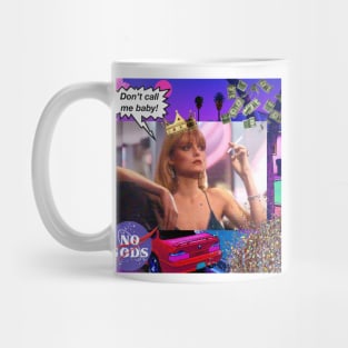 I'm Not Your Baby! Mug